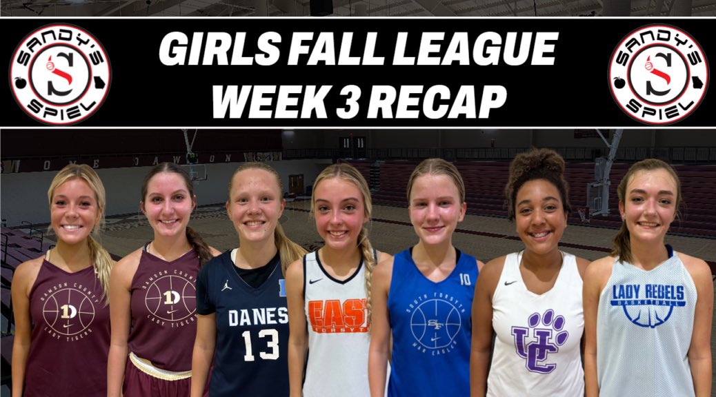 #SandysSpielFallLeague Week 3 Recap

<a href="/DawsonTigersWBB/">Lady Tigers</a> 46
<a href="/SpartansWBB/">Athens Academy WBB</a> 32

<a href="/FanninWBB/">Fannin Lady Rebels Basketball</a> 47
<a href="/jtown_wbb/">Jefferson Lady Dragons Basketball</a> 34

<a href="/redlinegrlz2028/">Redline Girls Basketball Club</a> 34
<a href="/Coach_Cardy1/">Jose Cardy</a> 32

<a href="/UCLadyPanthers/">UC Girls Basketball</a> 47
<a href="/DenmarkHoops/">Lady Danes Basketball</a> 41

<a href="/SOFOLadyHoops/">SoFo Lady Hoops</a> 34
<a href="/LadyTHoops/">NorthHallWBB</a> 23

<a href="/EastForsythWBB/">East Forsyth WBB</a> 41
<a href="/OconeeWBball/">OCHS Lady Warriors Basketball</a> 33

READ: sandysspiel.com/girls-fall-lea…