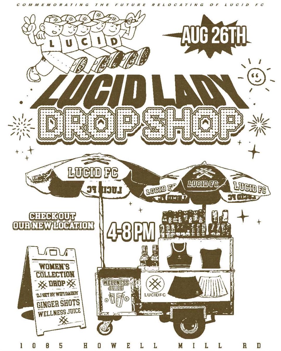 LucidFC's tweet photo. RE-SCHEDULED: AUGUST 26th.
we’re going to restock, and show you what a lucid lady means!
good health 🍸🍒🍋 good looks 👀🎀 & beautiful clothing. join us for ginger 🫚 shots & shopping!
Dj sets by @wifi_daddy + @chasingcapital at our new midtown atlanta location. #lucidfc https://t.co/lfcoUezXFb