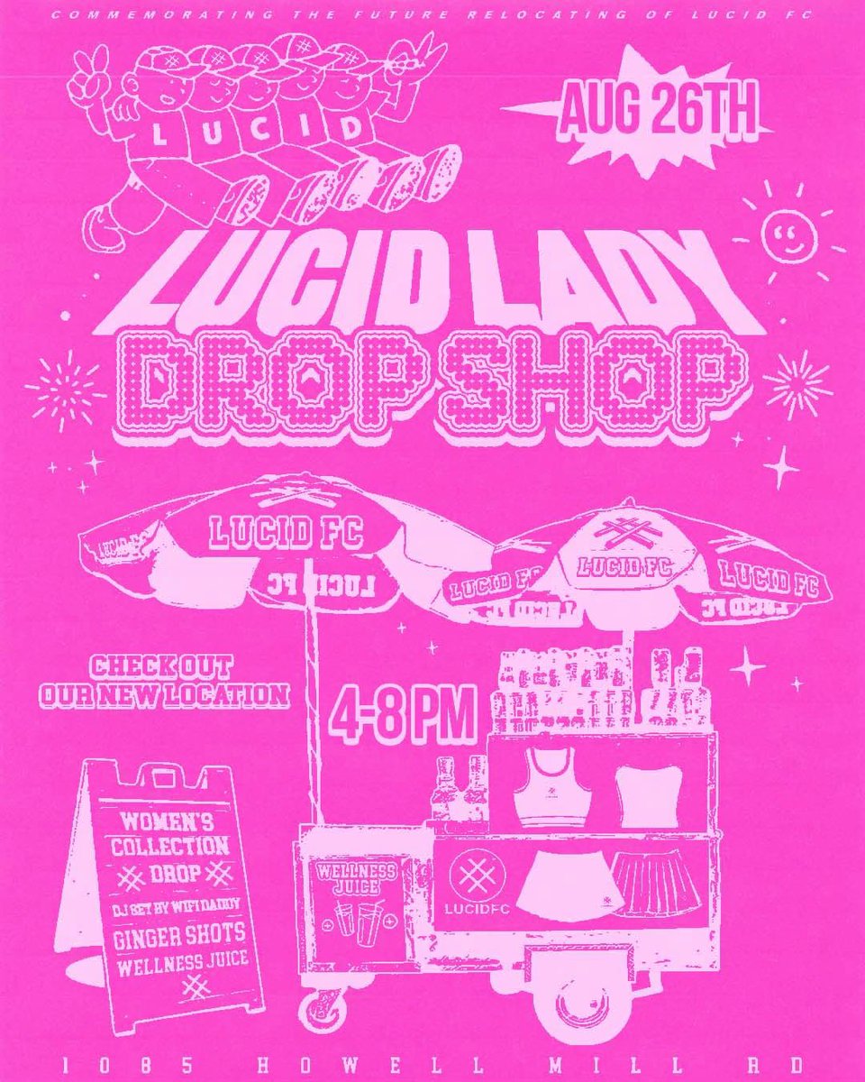 LucidFC's tweet photo. RE-SCHEDULED: AUGUST 26th.
we’re going to restock, and show you what a lucid lady means!
good health 🍸🍒🍋 good looks 👀🎀 & beautiful clothing. join us for ginger 🫚 shots & shopping!
Dj sets by @wifi_daddy + @chasingcapital at our new midtown atlanta location. #lucidfc https://t.co/lfcoUezXFb