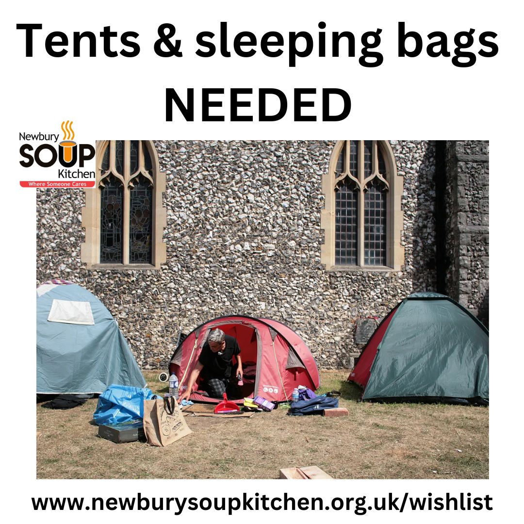 NewburySoup's tweet photo. Rough Sleeper numbers increasing, evictions soaring and mental health issues are on the rise therefore we are requesting more tents and sleeping bags please.  Our Amazon wishlist is here for ease. https://t.co/YQe6CjyKfR #notjustsoup #homelessness #outreach #streetlink Thank you https://t.co/b2zEaMnVhX