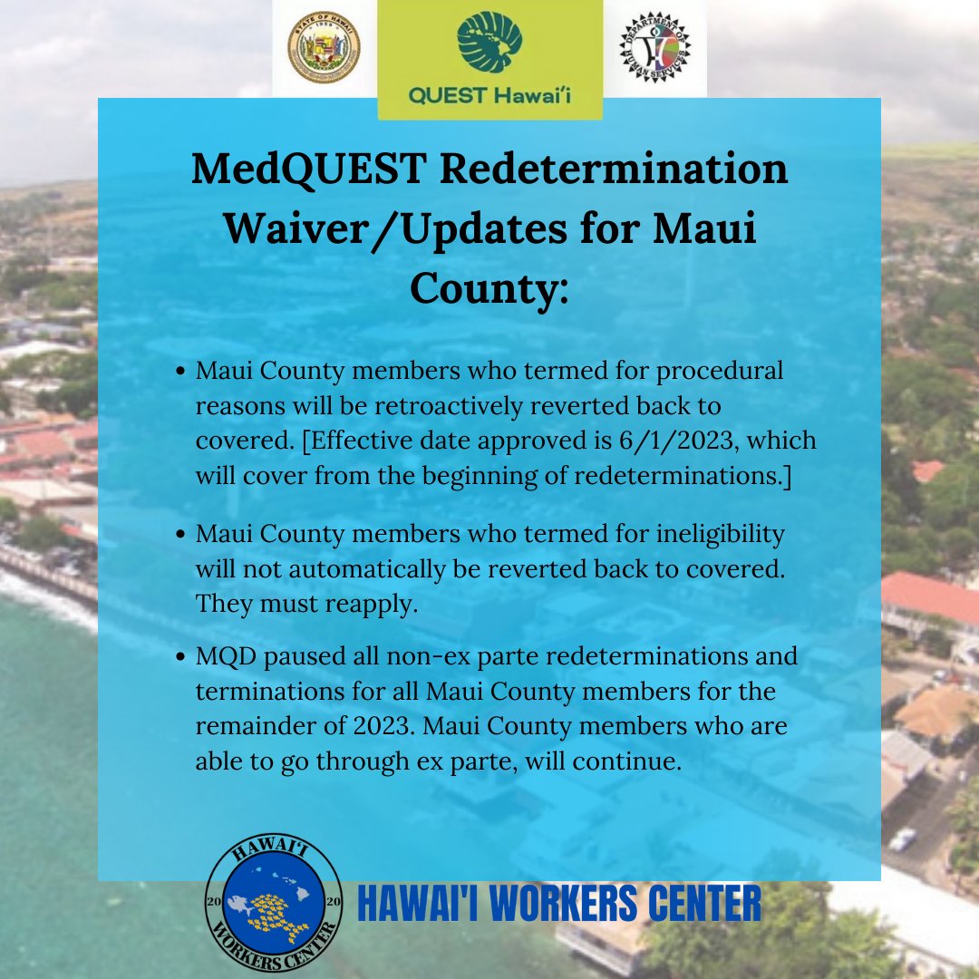 hiworkerscenter's tweet photo. Maui ʻohana, take a look at these MedQUEST Redetermination Updates for Maui County. 

https://t.co/3t7MgIFywm

Reach out to us if you have questions about your Medicaid renewal.

#MedQUEST #Maui #MauiStrong #MauiFire #Lahaina https://t.co/AV5bwFfF01