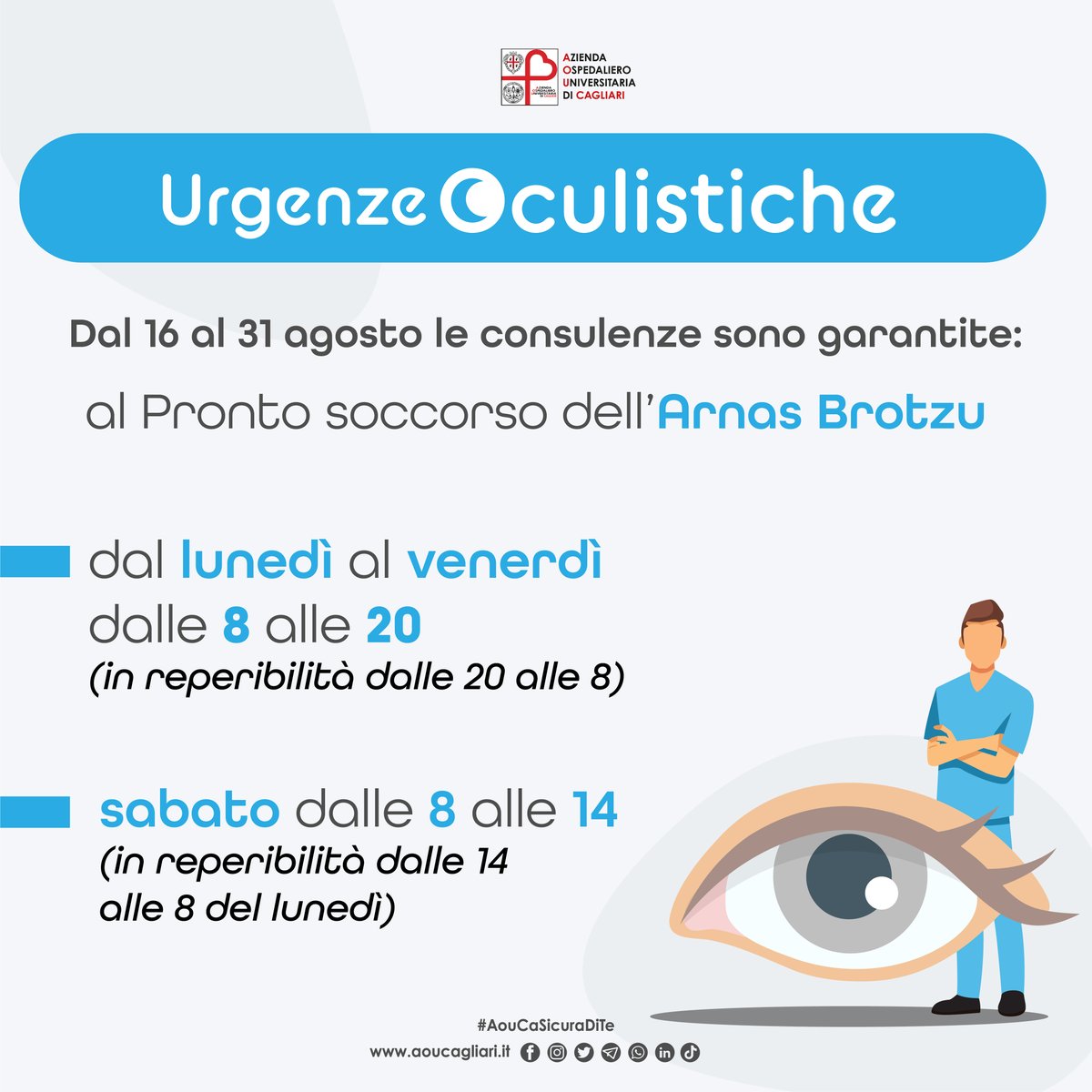 Dal #16agosto fino al #31agosto le urgenze oculistiche sono garantite nuovamente al #Brotzu dal lunedì al venerdì, dalle 8 alle 20 (in reperibilità dalle 20 alle 8), e il sabato dalle 8 alle 14 (in reperibilità dalle 14 alle 8 del lunedì successivo)