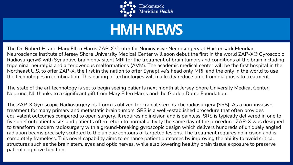 HMHNewJersey's tweet photo. The Dr Robert H. and Mary Ellen Harris ZAP-X Center for Noninvasive Neurosurgery at Hackensack Meridian Neuroscience Institute of Jersey Shore University Medical Center is set to debut ZAP-X Gyroscopic Radiosurgery for the brain combined with synaptive MRI—the first in the world. https://t.co/p44Krbywex