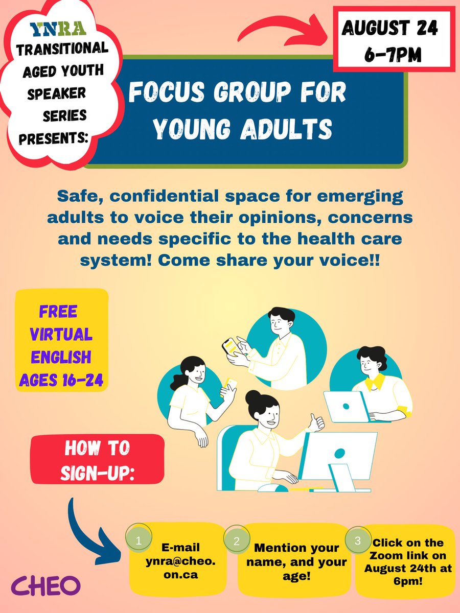 YouthNet / RéseauAdo (YNRA) (@cheoyouthnet) on Twitter photo Calling all emerging adults (16-24) in Ottawa!
Join us for the final TAY Speaker Series virtual session of the season to share your opinions, ideas and preferences on the healthcare system - your voice matters!
📆Thurs., Aug. 24, 6-7pm.
📧Email: ynra@cheo.on.ca to register Calling all emerging adults (16-24) in Ottawa!
Join us for the final TAY Speaker Series virtual session of the season to share your opinions, ideas and preferences on the healthcare system - your voice matters!
📆Thurs., Aug. 24, 6-7pm.
📧Email: ynra@cheo.on.ca to register