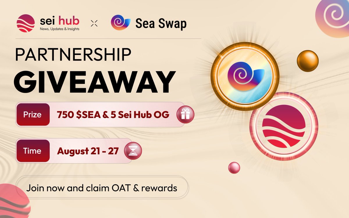 📢 PARTNERSHIP GIVEAWAY 🤝

🚢@Sei_Hub🤝<a href="/Seaswap_sei/">Sea Swap</a> 🐚

🎁 Prize: 750 $SEA &amp; 5 Sei Hub OG
⌛️Time: August 21 - 27

💪Comment your #Sei wallet and claim OAT &amp; rewards at: galxe.com/SeiHub/campaig…