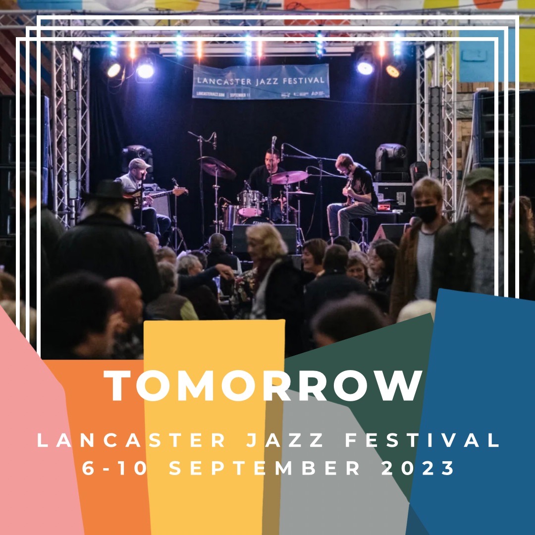 TOMORROW! It’s nearly time for #LancasterJazzFestival! We’re so excited to bring you another year of the best contemporary jazz from around the UK as well as great local and community talent.
Book your tickets and sign up to free events on our website... lancasterjazz.com