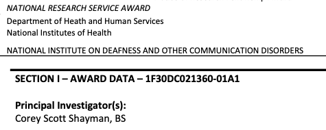 CoreyShayman's tweet photo. Beyond excited to get my NIDCD F30 Notice of Award today! Thankful for all of my mentors who helped guide me through the NIH grants process (@SarahCreem, Jeanine Stefanucci, @pcfino, @VAASTUtah, &amp; more)! https://t.co/YSv0QpfWro