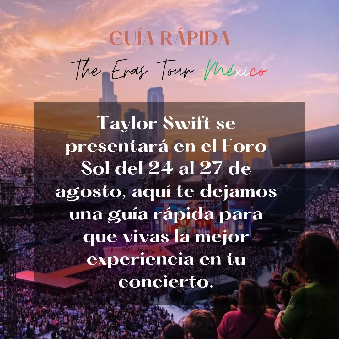 tswift_mx's tweet photo. Swifties, les dejamos una guía rápida para que tengan una mejor experiencia en The Eras Tour México.

Esperamos les sirva la información, si tienen más dudas o preguntas comentenlas y trataremos de resolverlas.

#theerastourmexico #theerastour #forosol #taylorswift https://t.co/FyhW2NMlcX