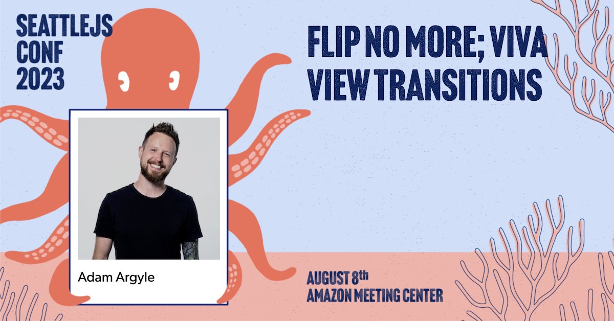 seattlejs's tweet photo. FLIP no more; Viva View Transitions by @argyleink
https://t.co/mtJTimKRTS
#SeattleJSConf 2023 https://t.co/NkXm3Z0acU