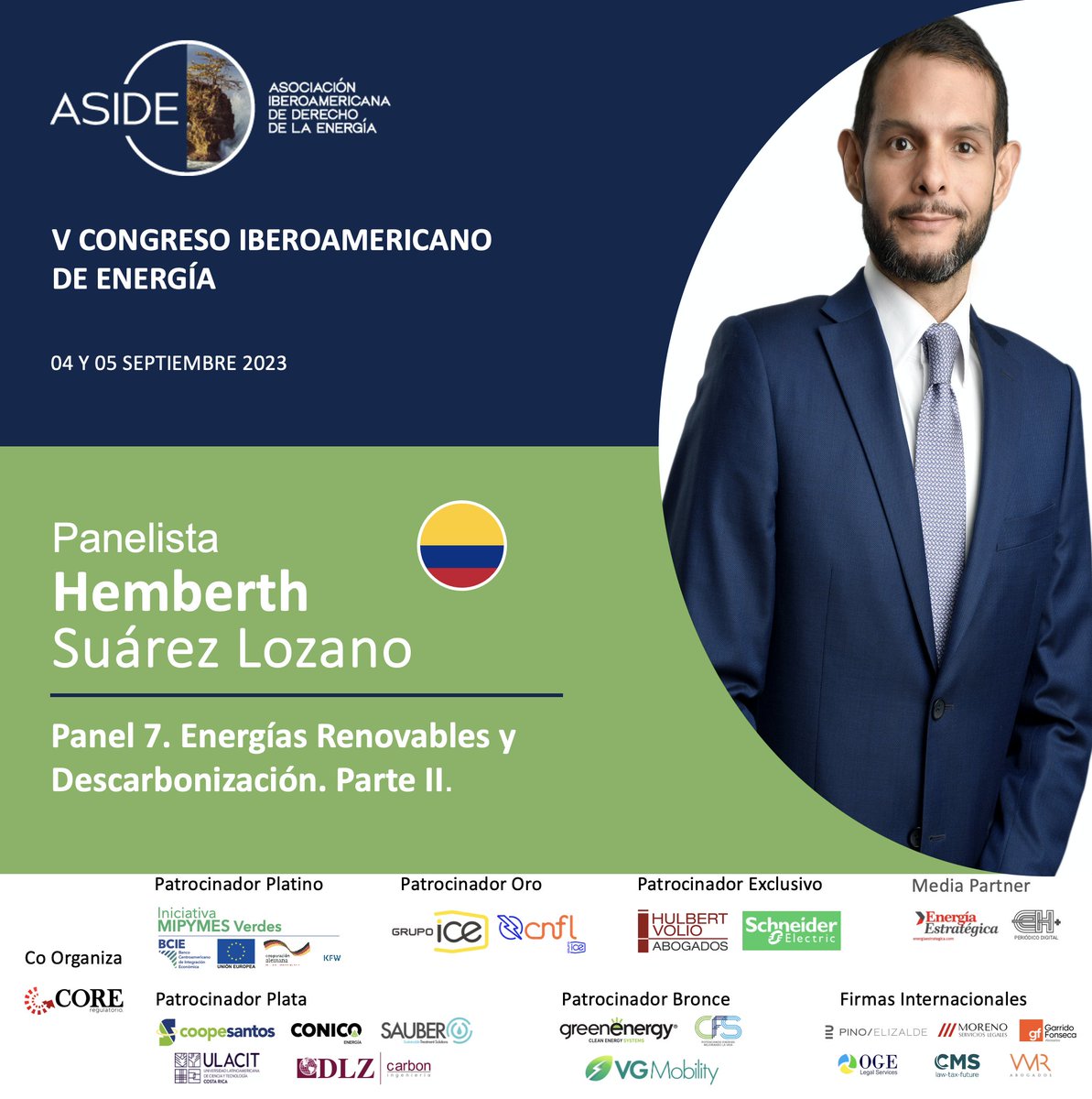 AsociacionIbero's tweet photo. Presentamos a nuestros expositores del Panel #7: "Energías Renovables y Descarbonización. Parte II" de nuestro #CongresoASIDE. Inscripciones abiertas en: https://t.co/KdMU5M767L
@CrAresep @CRMinae @BCIE_Org @KfW_int @UEenCostaRica @energia1234 https://t.co/hu6nb77SQj