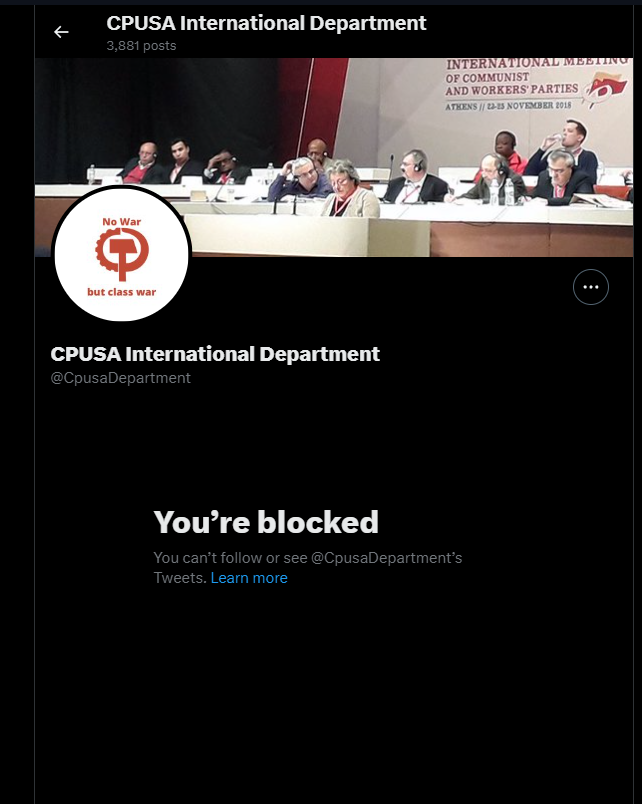 Lmao, glad to know this is how CPUSA acts to people who come forward about abusive behavior in their party