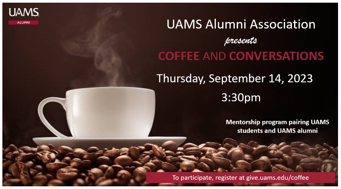 You can make a big impact by sharing your knowledge and experience with current students during our mentor program, Coffee and Conversations, on Thursday, September 14 at 3:30pm. Become an alumni mentor by visiting give.uams.edu/coffee to register!