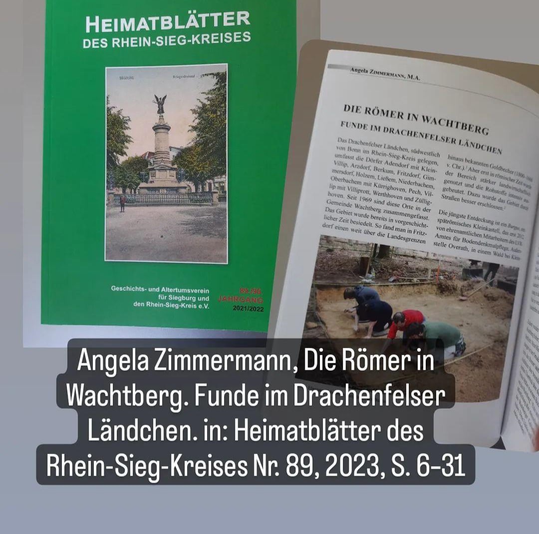 AZimmermann64's tweet photo. Angela Zimmermann, Die Römer in Wachtberg. Funde im Drachenfelser Ländchen. in: Heimatblätter des Rhein-Sieg-Kreises Nr. 89/90, 2023, S. 6–31

#Archäologie #römer #römerindeutschland https://t.co/SsItyqGWlx