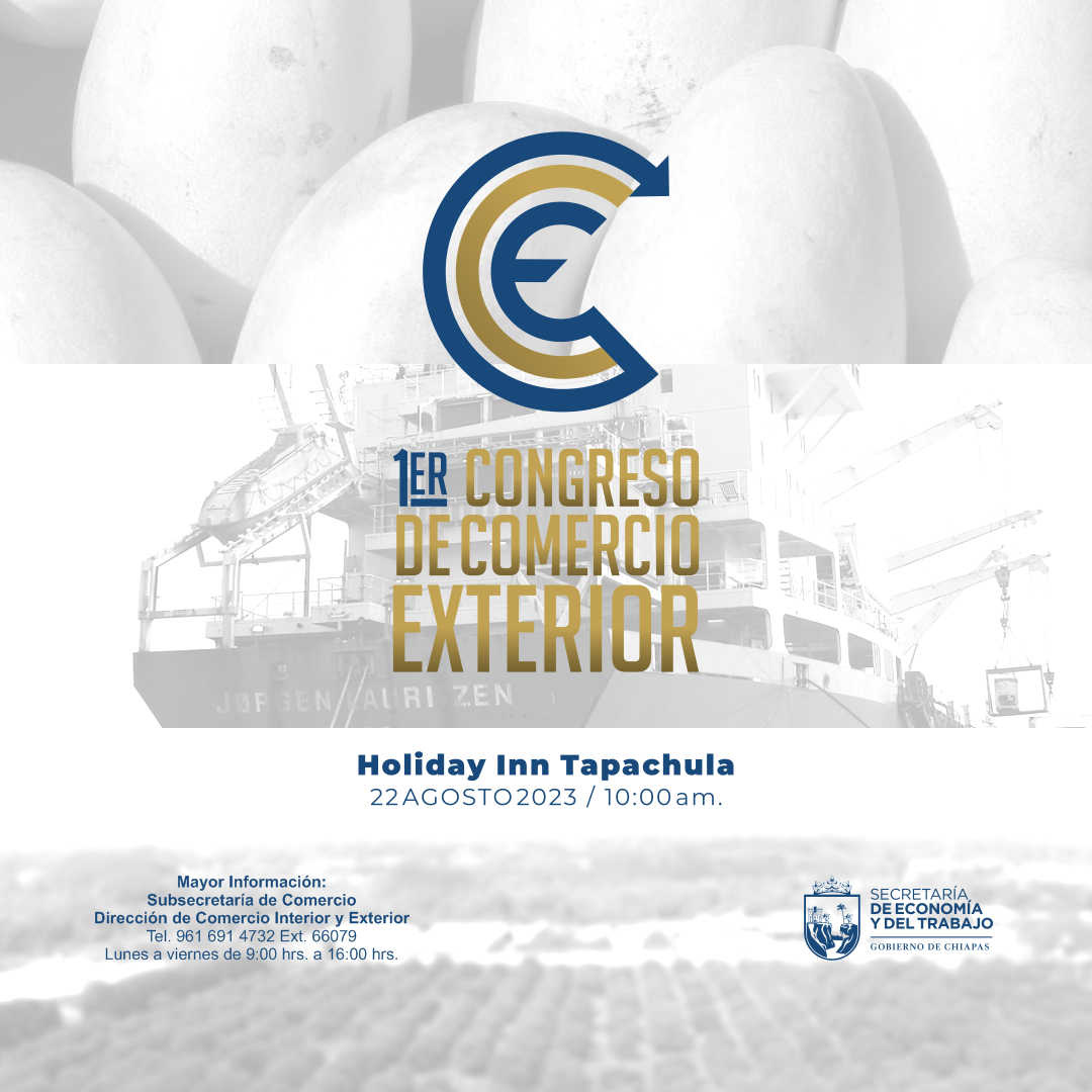 SEyTChiapas's tweet photo. 📌“Primer Congreso de Comercio Exterior”.
✅Con la participación de importantes personalidades, tanto del sector privado como gubernamental.
📞Solicita mayor información al: 961 691 4732 Ext. 66079
➡️Registrate aquí: https://t.co/gcezv9BaG5 https://t.co/1Ykm0F1U60