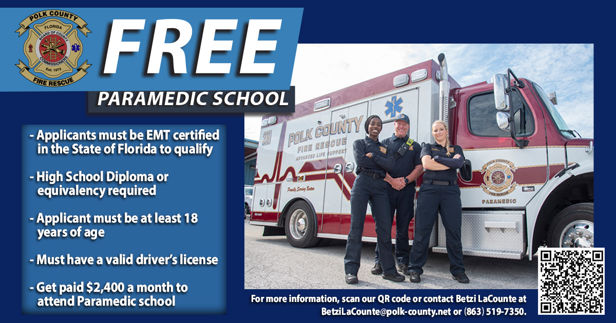 Polk Fire Rescue (@polkfire) on Twitter photo Have you considered furthering your education as a certified paramedic, but the cost is just too much?
Don't miss out on #PCFR's Free Paramedic school program!
For more info, contact Betzi LaCounte at BetziLacounte@polk-county.net or (863) 519-7350.
#PolkFLFireRescue #Hiring Have you considered furthering your education as a certified paramedic, but the cost is just too much?
Don't miss out on #PCFR's Free Paramedic school program!
For more info, contact Betzi LaCounte at BetziLacounte@polk-county.net or (863) 519-7350.
#PolkFLFireRescue #Hiring