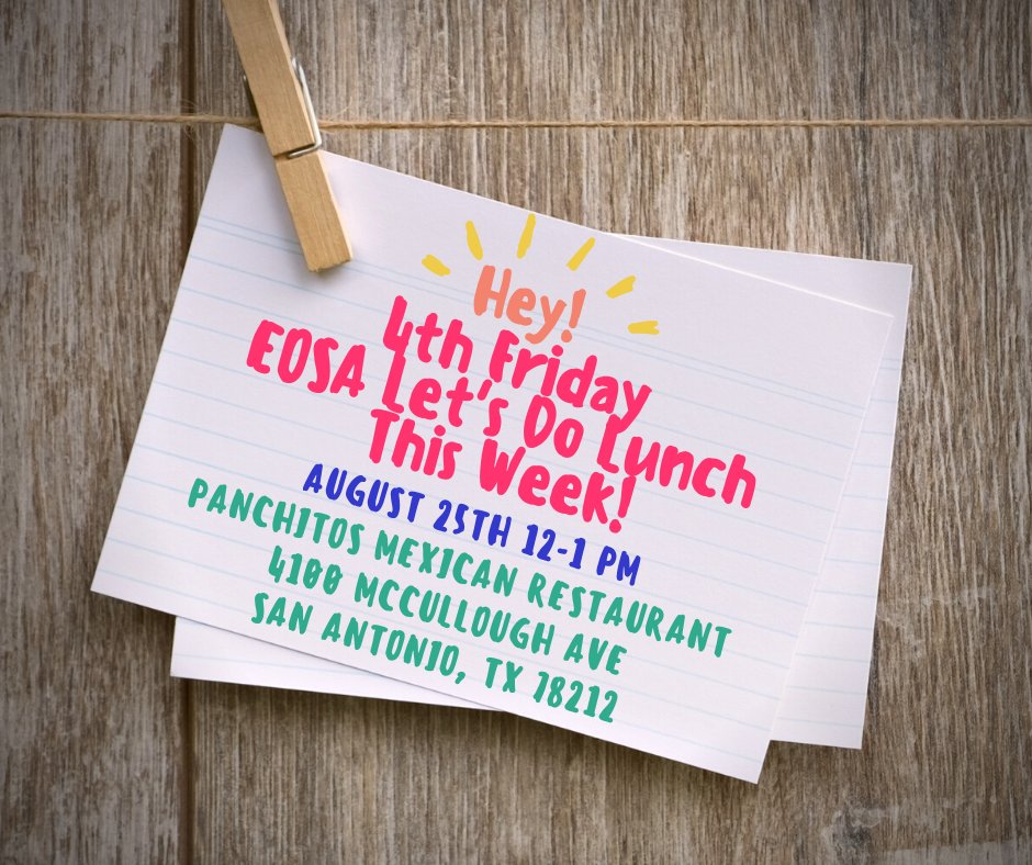 eosanantonio's tweet photo. Let's Do Lunch! Are you ready for our monthly lunch date this Friday at noon? See you and your fellow EO San Antonio members there! https://t.co/Gca2Fapchi