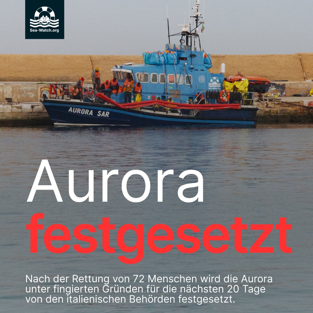 seawatchcrew's tweet photo. 🔴 Italien treibt ein gewaltvolles politisches Spiel auf Kosten von Menschen auf der Flucht. Nachdem unsere Aurora 72 Menschen aus Seenot gerettet hat, blockieren die🇮🇹 Behörden unser Rettungsschiff jetzt 20 Tage lang aus fadenscheinigen Gründen. [Ein Thread] https://t.co/lWEG5d9enF