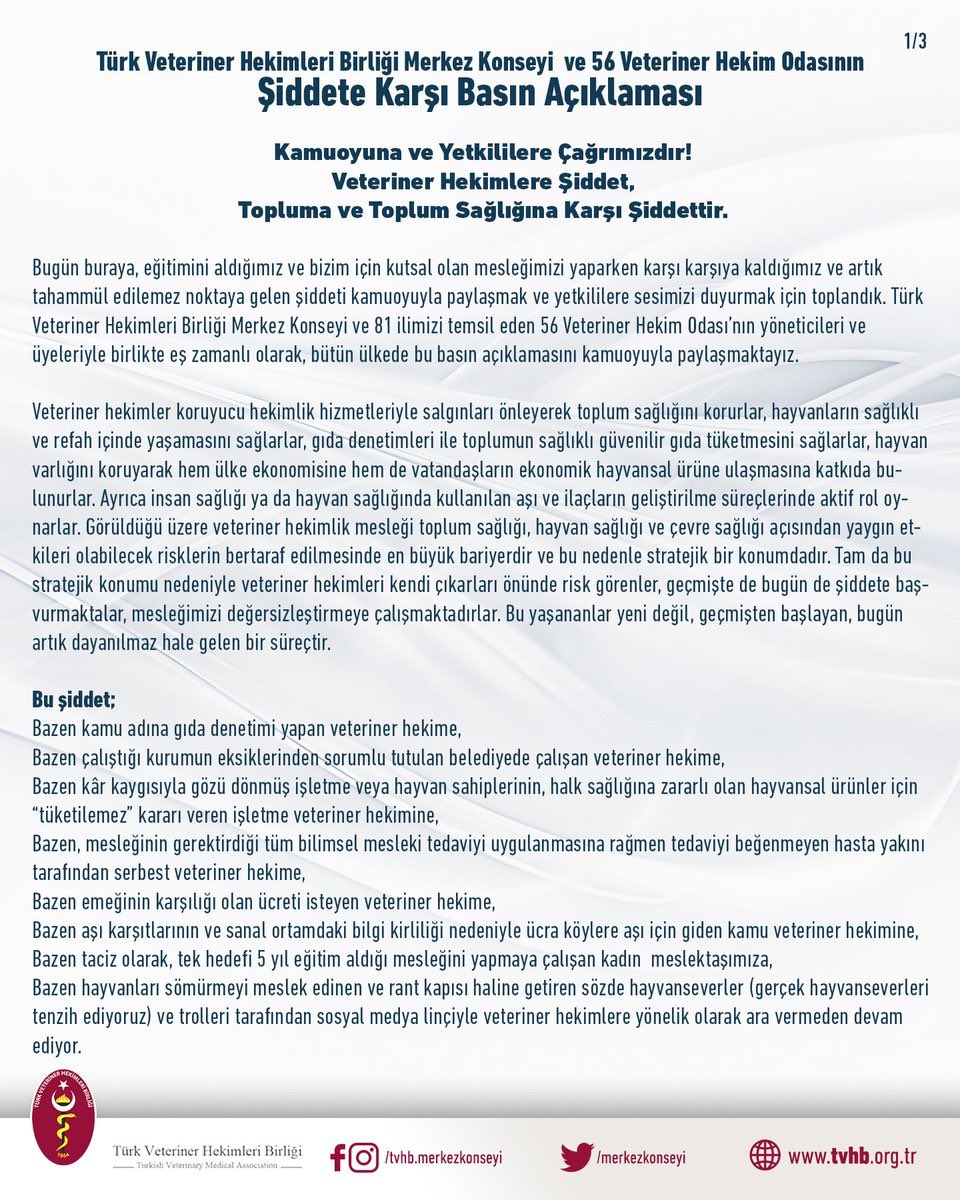 Veteriner Hekimlere şiddet,
topluma ve toplum sağlığına karşı şiddettir. 
Veteriner Hekimler “Sağlıkta Şiddet Yasası”na dahil edilmeli, sağlıkta şiddete karşı etkili önlemler bir an önce alınmalı ve cezalar taviz verilmeden uygulanmalıdır!

#ŞiddetVarsaVeterinerHekimYok