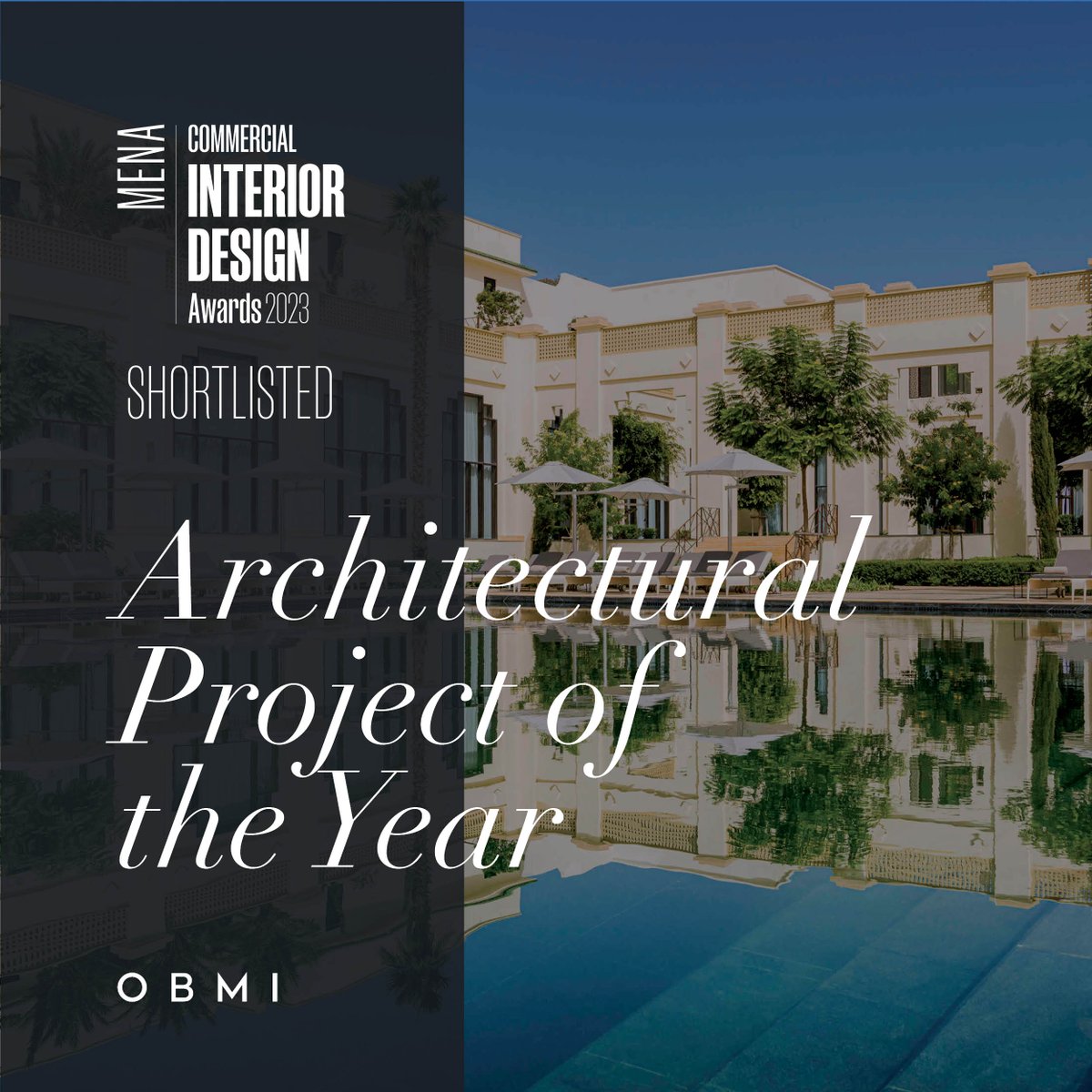 We're excited to share OBMI is shortlisted in 2023 <a href="/comm_int_design/">Commercial Interior Design</a> Awards for "Best Architectural Firm of the Year"  &amp; "Best Architectural Project of the Year," recognizing our design on <a href="/FairmontHotels/">FairmontHotels</a> Tazi Place in Tangier.