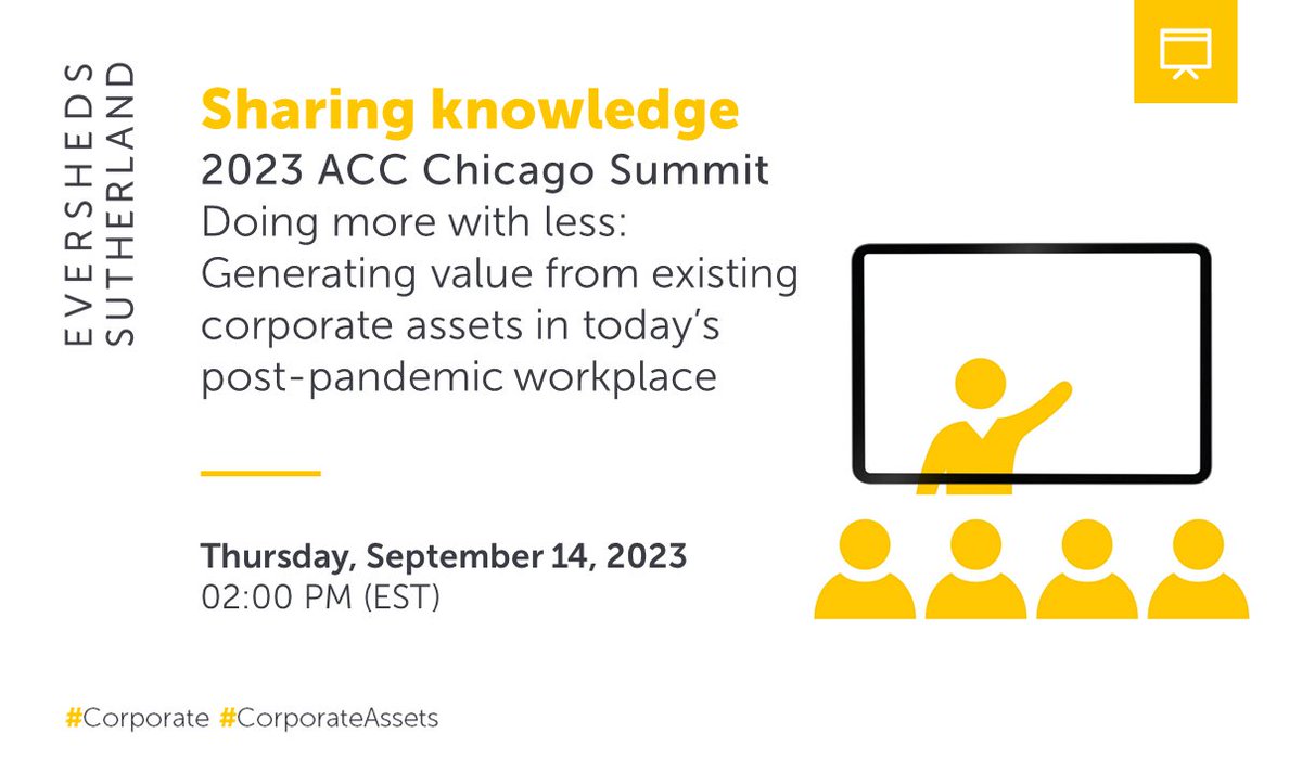 Eversheds Sutherland attorneys Marc Benjamin, Simon Harris, and Ruth Schoenmeyer will be joined by Diedre Dunn to present at the 2023 @Chicago_ACC Summit on Thursday, September 14, 2023, at 2:00 PM EST. #Corporate #CorporateAssets esglobal.law/45aHf2r
