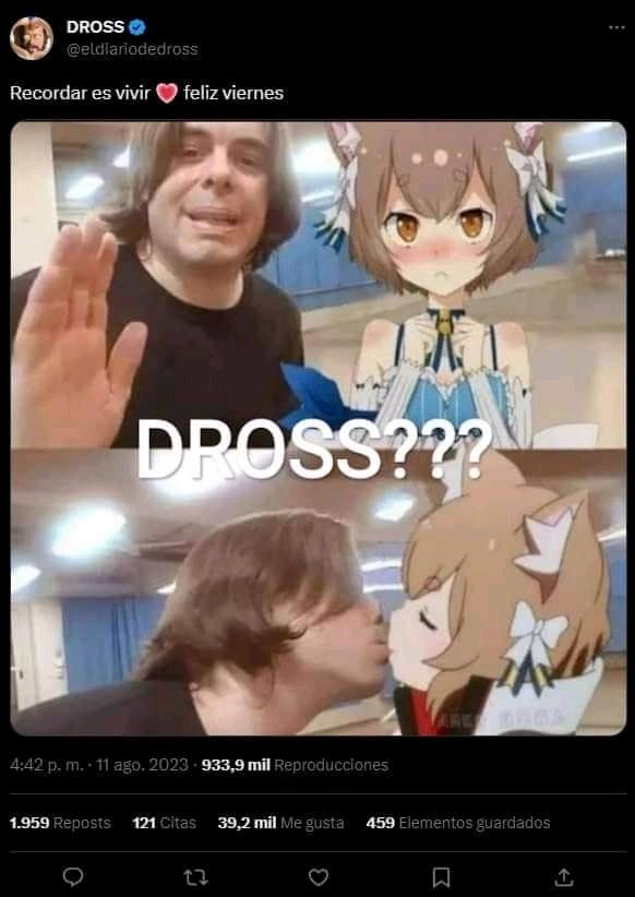 #DROSS que paso hermano?