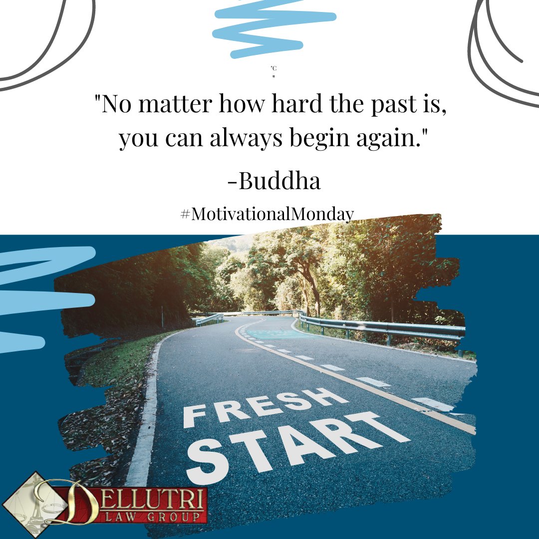 "No matter how hard the past is, you can always begin again." -Buddha

____
#DellutriLawGroup #DLG #MotivationalMonday #Motivation #Monday #Success #Work #WorkHard #MotivationalQuotes #Quote #FamousQuote #Life #Inspiration #NewBeginnings #FreshStart #Buddha #Past