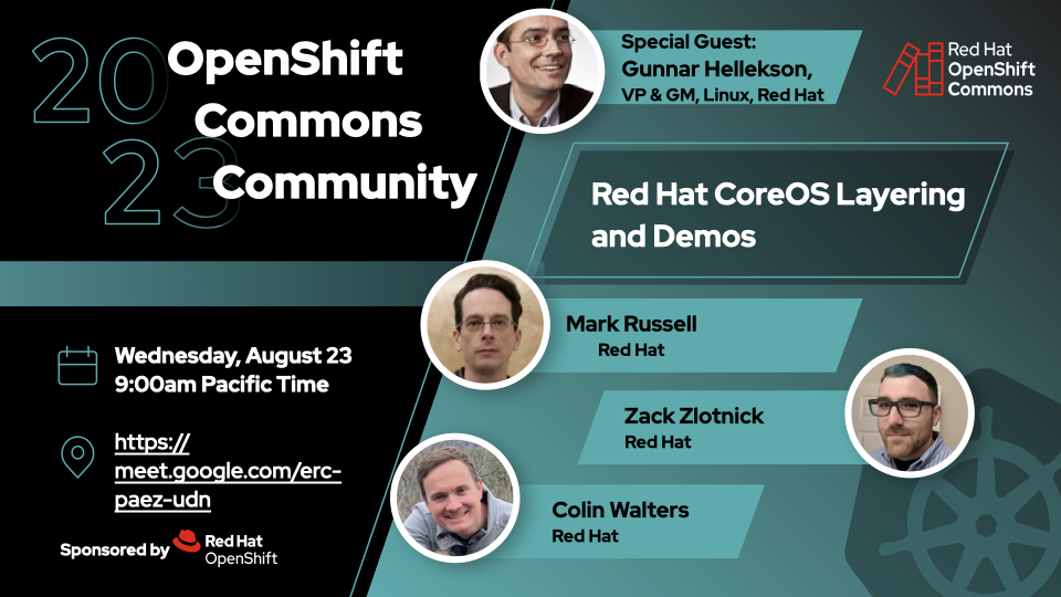 karenaangell's tweet image. This Wednesday, August 23, 9am Pacific / 12n Eastern! @RedHat OpenShift Commons community meeting on CoreOS Layering. Bring your Linux + OpenShift questions for the Q&A. #linux #coreos #innovation #community @openshift