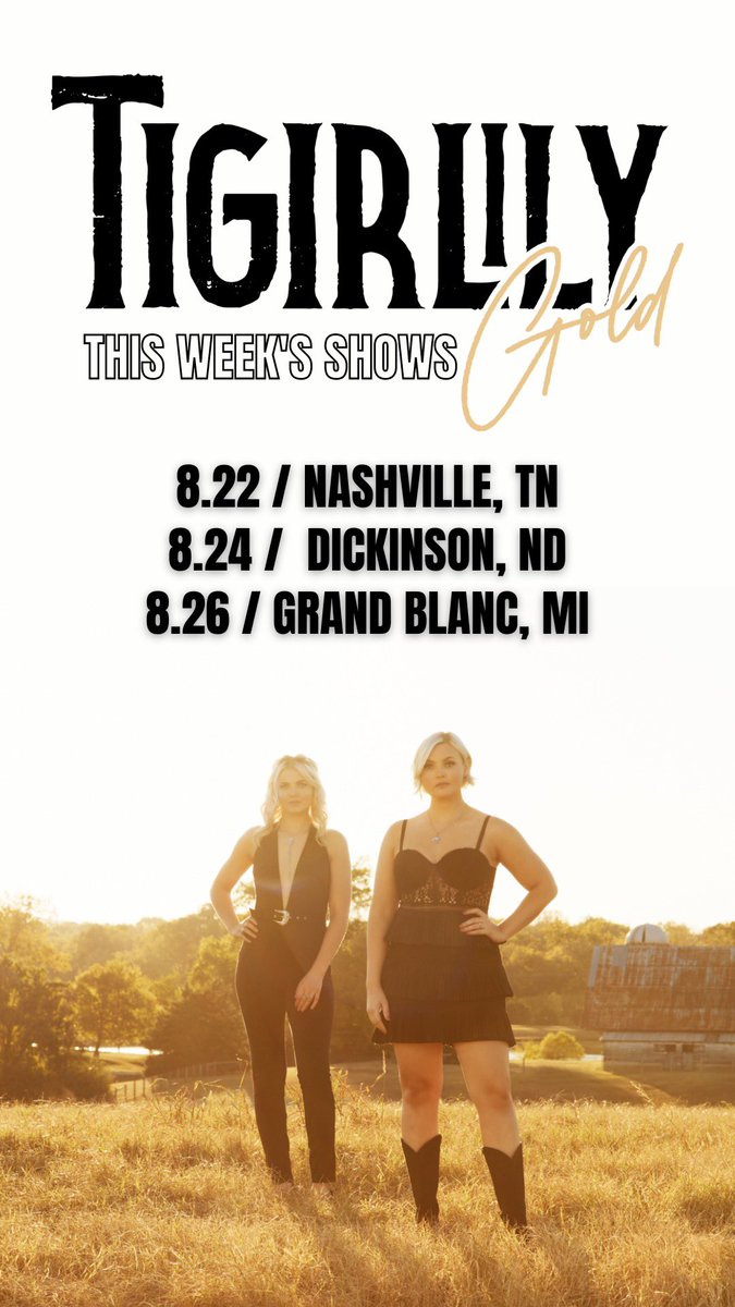 tigirlily's tweet photo. SHOWS THIS WEEK!!! Tomorrow night at the @opry, Thursday in Dickinson, ND, &amp; Saturday in Grand Blanc, MI!!!! Going to be an epic week! 🫶🏻🍹 https://t.co/1EoavsOg6u