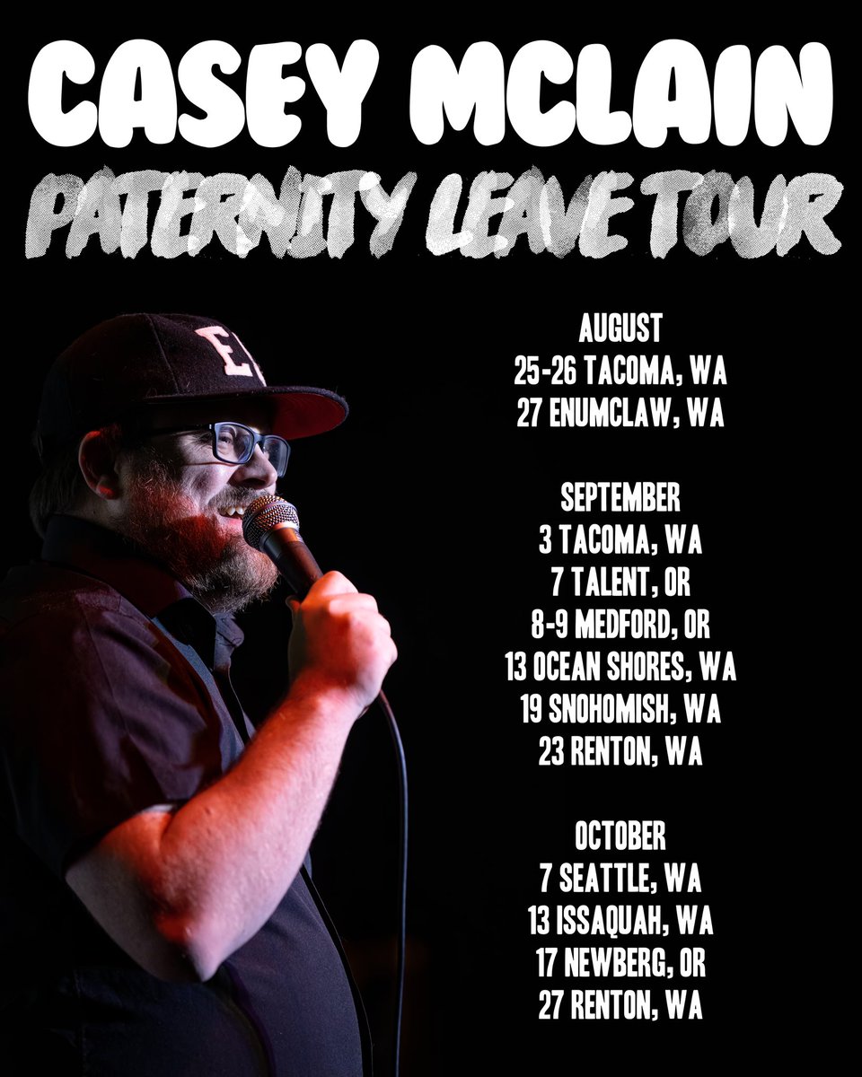 TheCaseyMcLain's tweet photo. We have a new kid and I am mostly staying in the PNW the rest of the year, but here are some places you can see me for the next couple months. #paternityleave #girldad #comedy #pnwcomedy https://t.co/XsGRbdqPYU