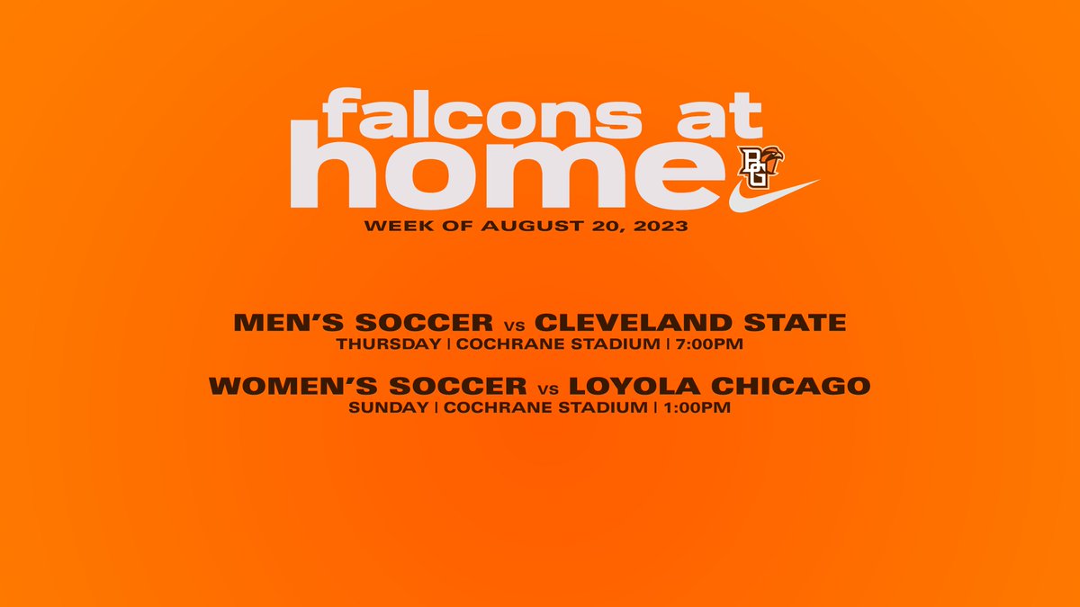 BGSU_Athletics's tweet photo. Falcons at Home - Week of August 21
Thursday: @BGSUMSoccer vs Cleveland State | 7pm 
Sunday: @BGSU_WSoccer  vs Loyola Chicago | 1pm