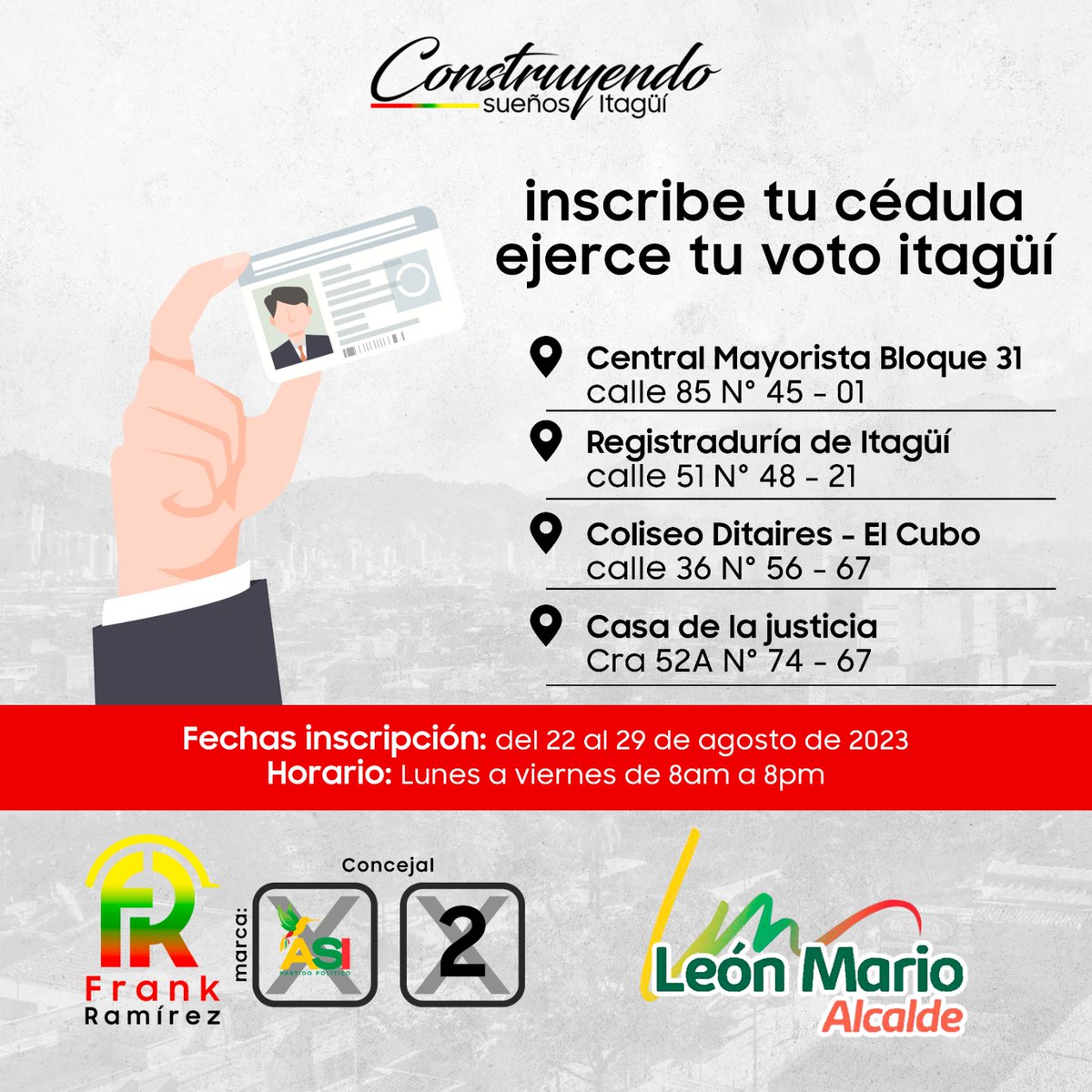 frankramirez_'s tweet photo. ATENCIÓN, Está será la última semana para registrar las cédulas en jornada de 8 am a 8 pm en cualquiera de los 4 puntos que se relacionan. Gracias por su confianza y apoyo. Mis mejores energías para que sigamos Construyendo sueños con Amor por Itagüí https://t.co/eDeXJkXmFN