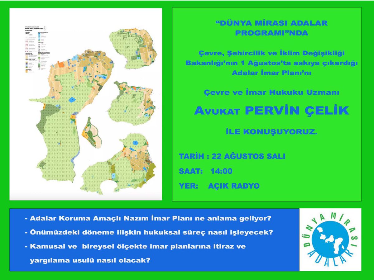 Adalar Koruma Amaçlı Nazım İmar Planı ne anlama geliyor?
Önümüzdeki döneme ilişkin hukuksal süreç nasıl işleyecek? 
Kamusal ve  bireysel ölçekte imar planlarına itiraz ve yargılama usulü nasıl olacak?
Salı 14.00 <a href="/acikradyo/">Apaçık Radyo</a> <a href="/dunyamirasiada/">Dunya Mirasi Adalar</a> Çevre ve İmar Hukuku Av <a href="/pervincelik/">Pervin Çelik</a> +