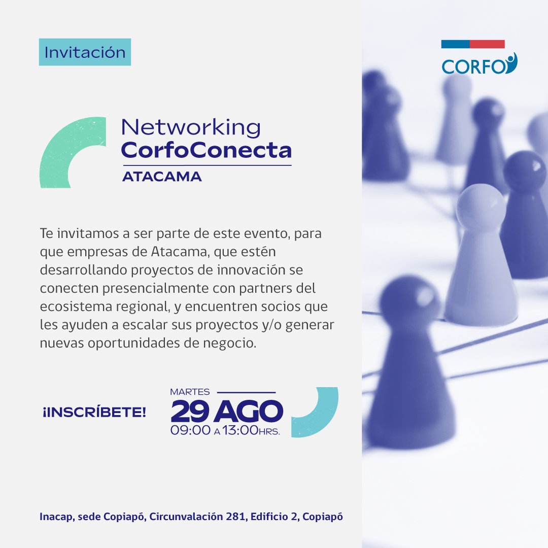 CorfoAtacama's tweet photo. Agenda el martes 29/08 y participa en el Networking #CorfoConecta Atacama. Sé parte del ecosistema regional y conoce lo que está pasando en temáticas del modelo de Desarrollo Productivo Sostenible. Contaremos con charlas y mesas de trabajo. Inscríbete en: https://t.co/2FYGebP0VY https://t.co/dXwAA8AtG7