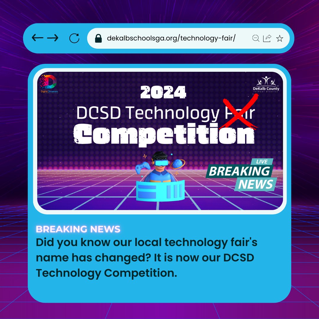 DeKalbSchoolsIT's tweet photo. ๐ฃBreaking News @DeKalbSchools!! The DCSD Technology Fair is now the DCSD Technology Competition!๐คฏ #DigitalDreamers stay tuned for registration details and updates.๐#DisruptingforExcellence
#Innovators https://t.co/3XFlseYg9J