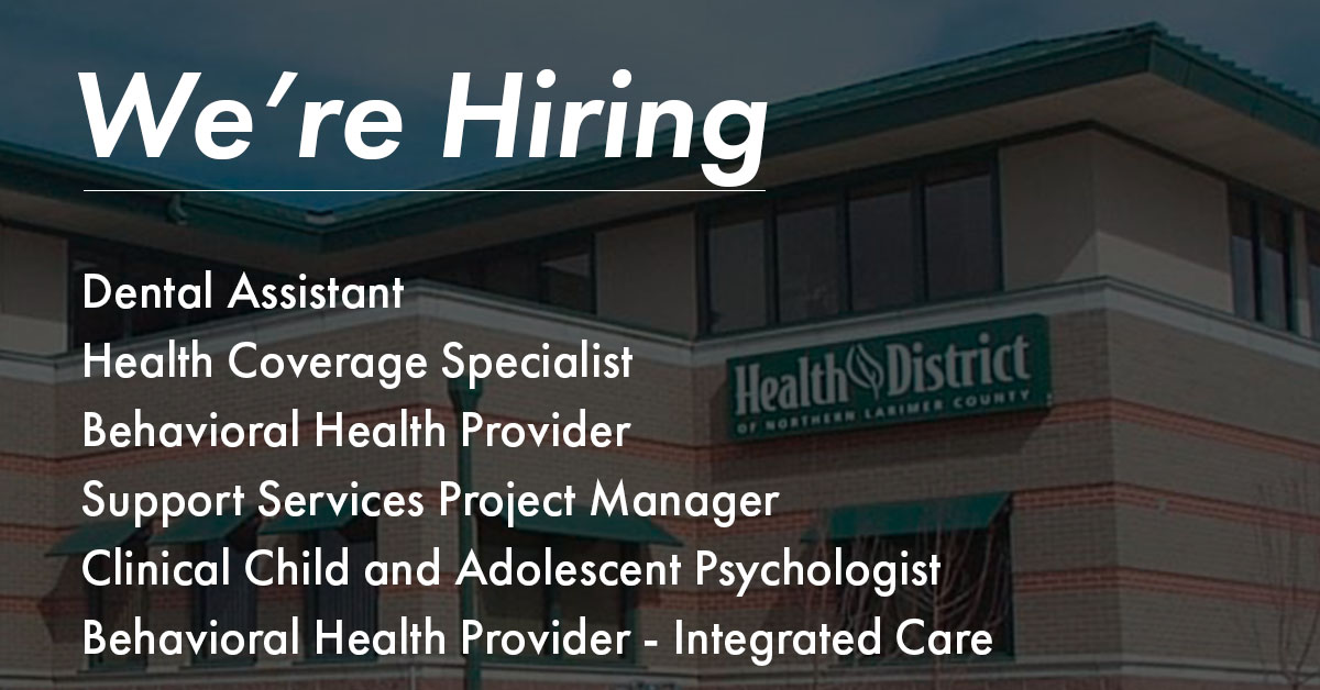 We're hiring:

Dental Assistant
Behavioral Health Provider
Health Coverage Specialist
Support Services Project Manager
Clinical Child and Adolescent Psychologist
Behavioral Health Provider - Integrated Care

 healthdistrict.org/jobs