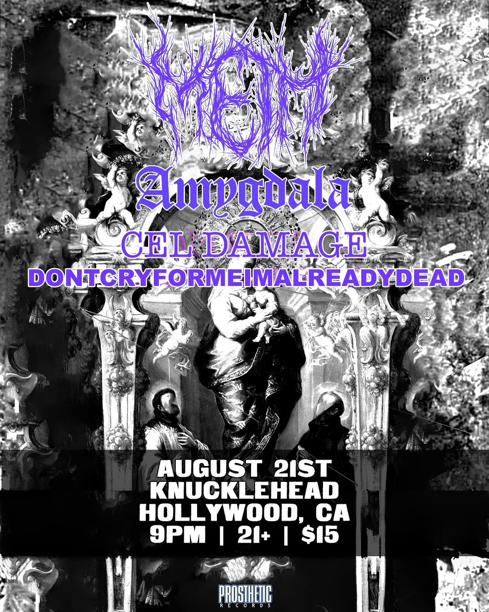 TONIGHT IN HOLLYWOOD. with <a href="/meth_band/">meth.</a> <a href="/Amygdalatx/">𝙰𝚖𝚢𝚐𝚍𝚊𝚕𝚊</a> <a href="/CelDamageBand/">Cel Damage</a>