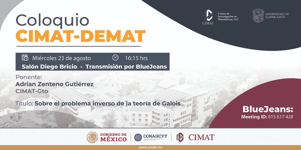 cimatoficial's tweet photo. ¡#CIMAT trae para ti una sesión más del coloquio CIMAT-DEMAT!
En esta ocasión Adrian Zenteno Gutiérrez (CIMAT-Gto) con la charla: "Sobre el problema inverso de la teoría de Galois".
Miércoles 23 de agosto
16:15 horas
Transmisión por BlueJeans
#CIMAT #DEMAT #Coloquio #GENEOs https://t.co/geyRCYAKqL