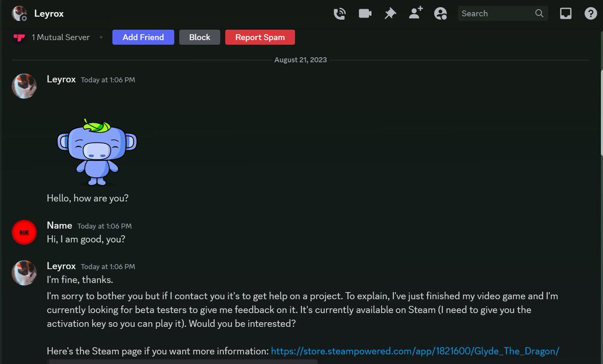 Dunn0975's tweet photo. Watch out! There is a guy who impersonating Glyde developers. Currently they have taken over the steam account and trying to scam and bait people. Be aware!
@GlydeTheDragon #glyde #glydethedragon #scam #hacked #discord https://t.co/7ZpKQWDHuc