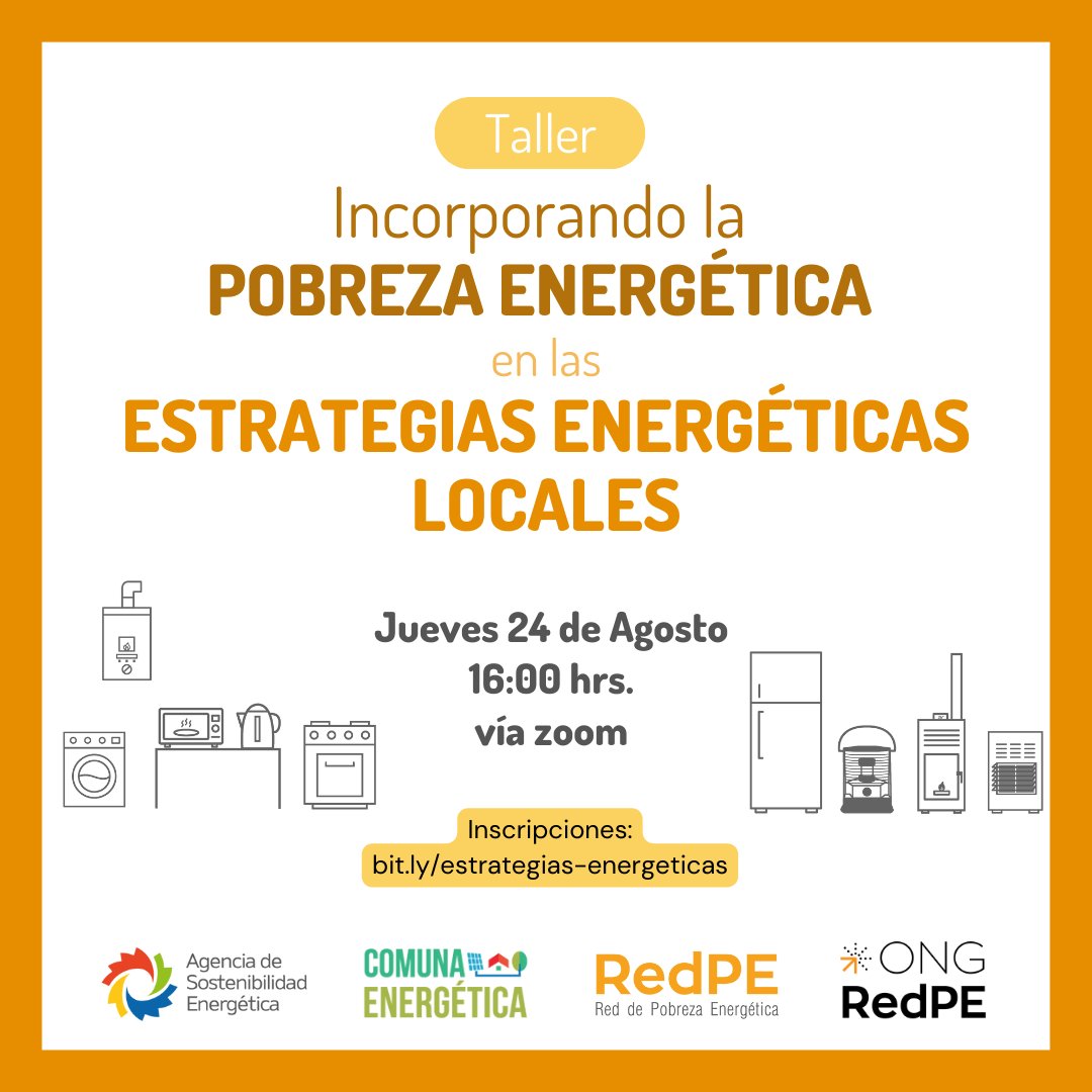 Taller: "Incorporando la Pobreza Energética en las Estrategias Energéticas Locales" con <a href="/Agencia__SE/">AgenciaSE</a> 
Te invitamos a participar en esta actividad de retroalimentación y diálogo. 
Cuándo: Jueves 24 de agosto
Horario: 16:00 hrs.
Vía zoom - Inscripciones en: bit.ly/estrategias-en…