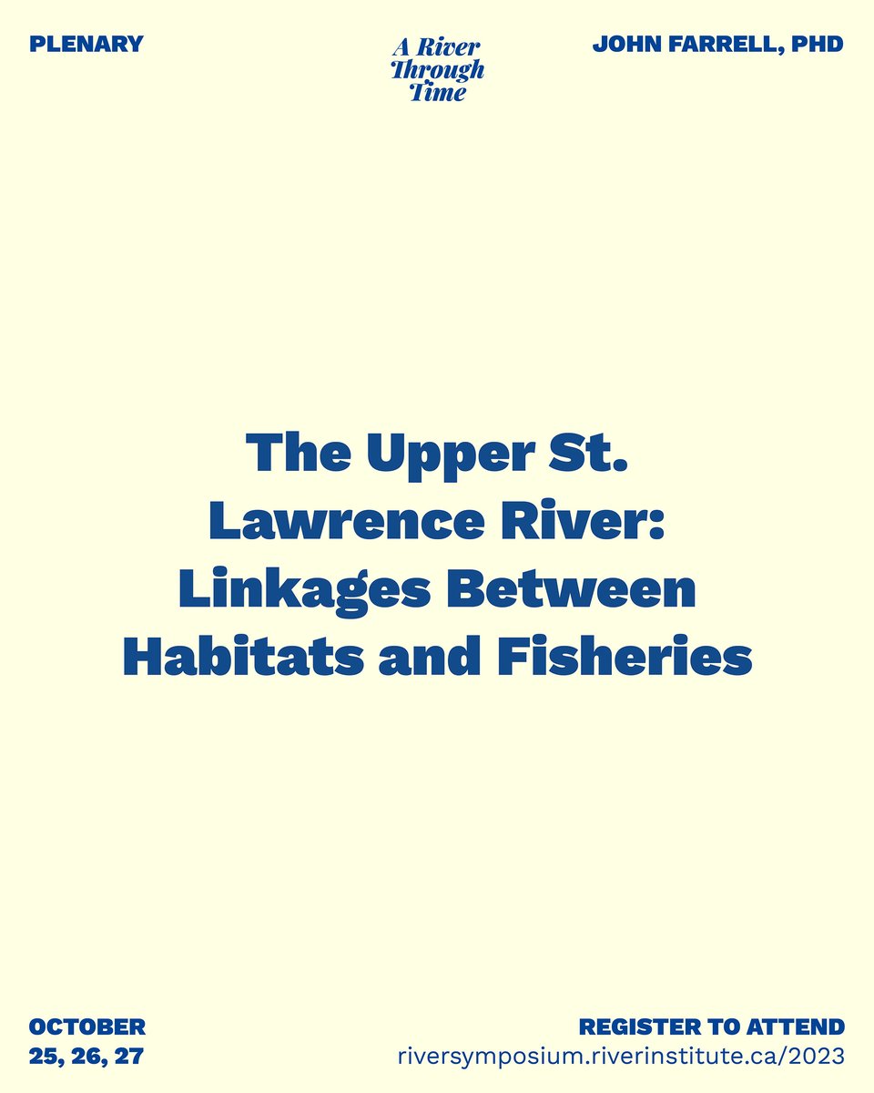 We're happy to announce one of our keynote speakers of our 30th Annual River Symposium: Dr. John Farrell! The title of Dr. Farrell's talk is: The Upper St Lawrence River: Linkages Between Habitats and Fisheries. 
To learn more👉  riversymposium.riverinstitute.ca/2023/
#RiverSymposium2023