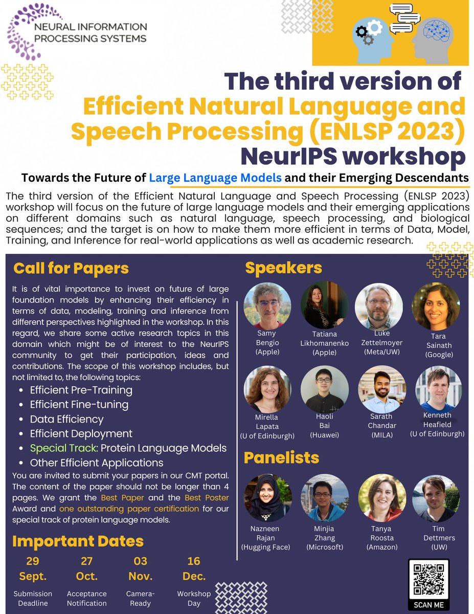 mrgzadeh's tweet photo. 📢Call for Papers! The 3rd #ENLSP NeurIPS workshop on Efficient NLP &amp; Speech is live! Explore the future of Large Language Models (LMs) &amp; beyond. 
Topics: Efficient Pretraining, Data Efficiency, Protein LMs &amp; ... 

🗓 Deadline: Sept. 29th 
🔗: https://t.co/KtfTeMBQ7f #NeurIPS2023 https://t.co/r3qlrkZIe7
