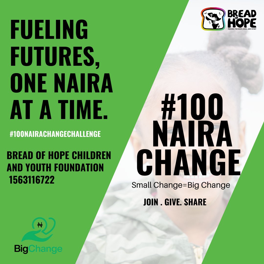 Join the challenge! 
Tour.breadhopelife.org/big-change/
#100NAIRACHANGECHALLENGE 
#breadofhope