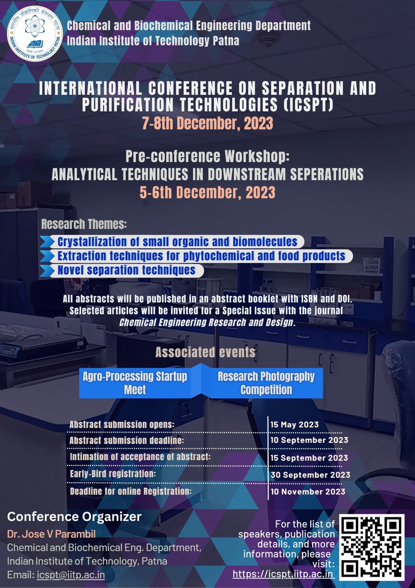 2023_ICSPT's tweet photo. Join IIT Patna's International Conference on Separation and Purification Technologies (#ICSPT) on Dec 7-8 2023. Also, a Pre-conference #Workshop from 5-6th Dec'23. Explore presentations, posters, and networking. Details: https://t.co/4XxWElxD1K https://t.co/vgIDqJ9jSv