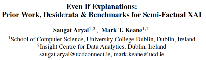 Mark Keane (@keanema) on Twitter photo Paper #3 with @saugat_aryl our work on semi-factual explanations for #XAI, in the survey track of <a href="/IJCAIconf/">IJCAIconf</a> <a href="/insight_centre/">Insight Research Ireland Centre</a> <a href="/ucddublin/">University College Dublin</a> <a href="/UCDCompSci/">UCD Computer Science</a> Paper #3 with @saugat_aryl our work on semi-factual explanations for #XAI, in the survey track of <a href="/IJCAIconf/">IJCAIconf</a> <a href="/insight_centre/">Insight Research Ireland Centre</a> <a href="/ucddublin/">University College Dublin</a> <a href="/UCDCompSci/">UCD Computer Science</a>