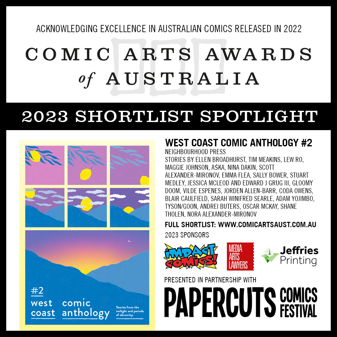 West Coast Comic Anthology #2: Stories from the twilight and periods of obscurity (Neighbourhood Press)
neighbourhoodpress.net/.../west-coast…...
#caaa2023 #Shortlisted