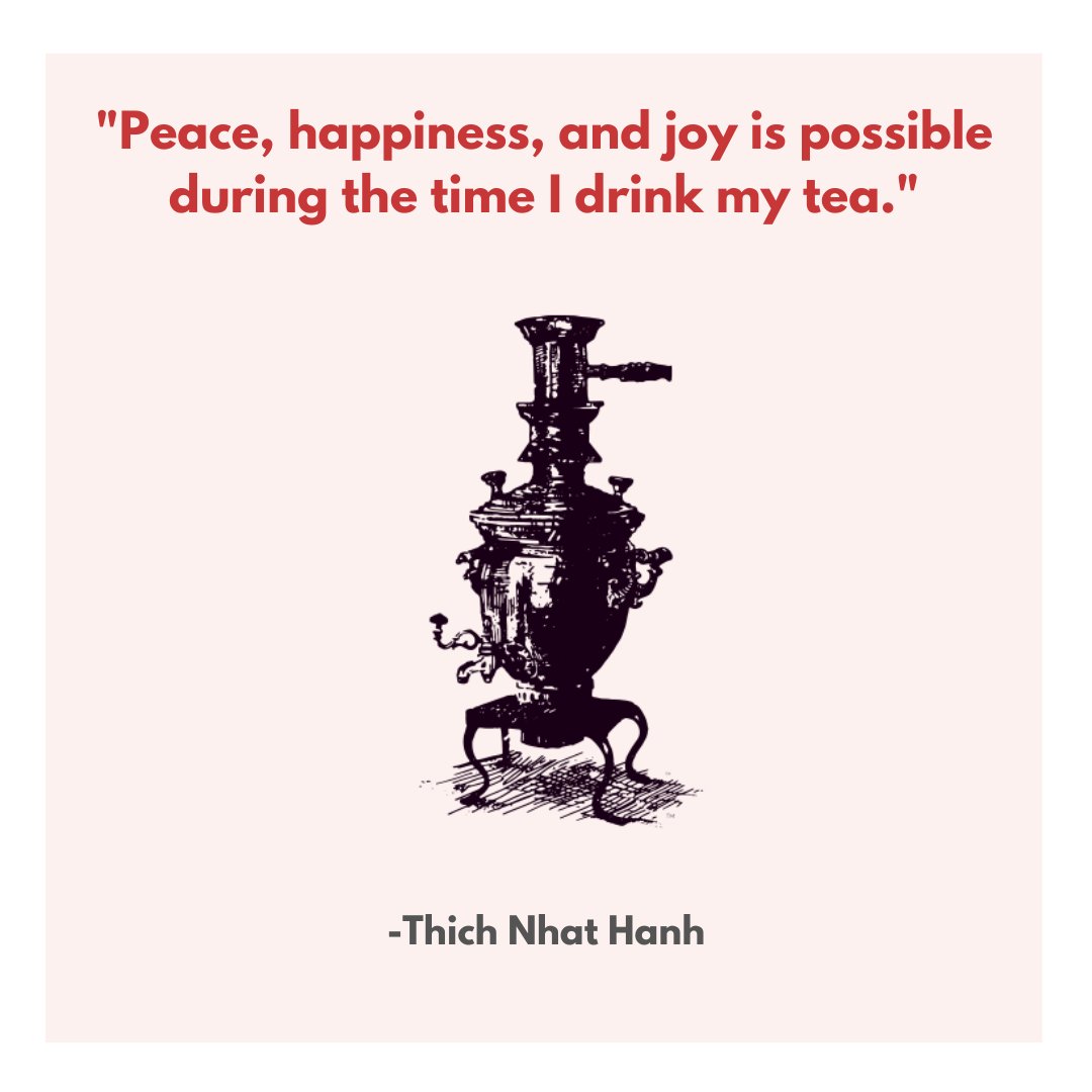 samovarlife's tweet photo. Happy #mindfulnessmonday. "Peace, happiness, and joy is possible during the time I drink my tea." -Thich Nhat Hanh. Start off your day in a positive mindset by taking a few minutes to enjoy your tea. https://t.co/ntdl7uwl2M