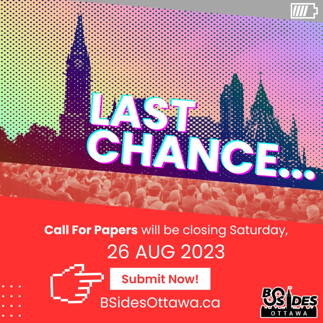 📢 LAST CHANCE to speak at #BSidesOttawa! Got a riveting topic? We're all ears! 🎤 Dive in, submit your paper before the Aug 26 deadline. The stage could be yours! 🔗 papercall.io/bsidesottawa-2… #CFP #Cybersecurity #CyberTalks #Ottawa