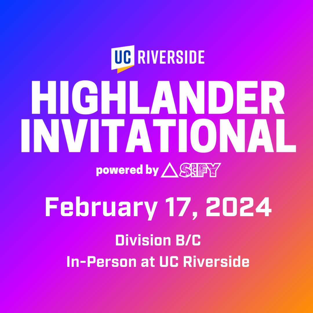 ucrscioly's tweet photo. UC Riverside is excited to announce our first ever in-person Science Olympiad invitational! The 2024 Highlander Invitational will be hosted on February 17, 2024 at UC Riverside. https://t.co/2GY76cKP9j