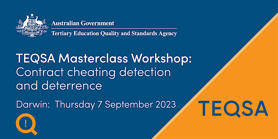 TEQSAGov's tweet image. If you're in the top end, working in higher education and want to advance your #ContractCheating detection and deterrence skills, then join us for a free workshop in #Darwin on Thursday, 7 September.

Details: teqsa.gov.au/guides-resourc…

#HigherEd #OzHe