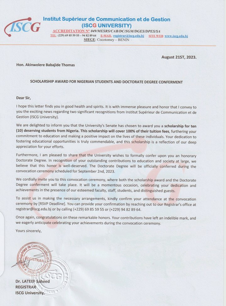 You are cordially invited to my conferment of Honorary Doctorate Degree in Humanitarian at the ISCG University in Cotonou, Benin Republic on Saturday 2nd September, 2023. I thank the University for granting me 10 Scholarship to give my people in Nigeria. Ese pupopupo.